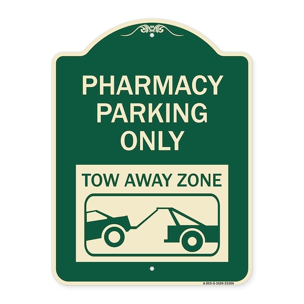 Signmission Pharmacy Parking Tow Away Zone W/ Car Tow Graphic Heavy-Gauge Aluminum Sign, 24" x 18", G-1824-23306 A-DES-G-1824-23306 - main